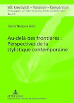 Au-Dela Des Frontieres: Perspectives de la Stylistique Contemporaine