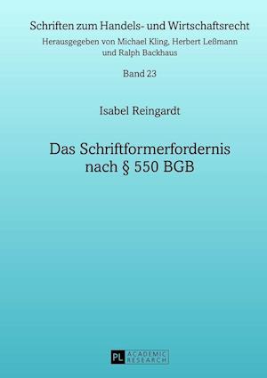 Das Schriftformerfordernis Nach  550 Bgb