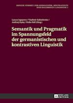 Semantik Und Pragmatik Im Spannungsfeld Der Germanistischen Und Kontrastiven Linguistik