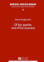 Of fair speche, and of fair answere