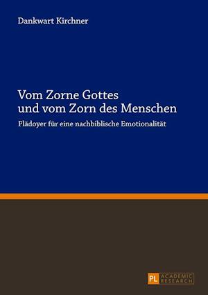 Vom Zorne Gottes und vom Zorn des Menschen