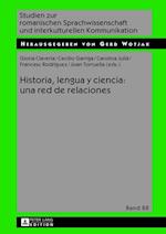 Historia, Lengua Y Ciencia: Una Red de Relaciones