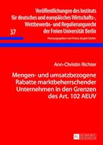 Mengen- und umsatzbezogene Rabatte marktbeherrschender Unternehmen in den Grenzen des Art. 102 AEUV