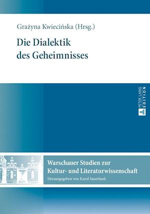 Die Dialektik Des Geheimnisses