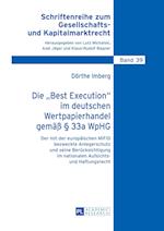 Die "Best Execution" Im Deutschen Wertpapierhandel Gemaess  33a Wphg