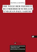 Die Wege der Freiheit bei Friedrich Schiller und Jean-Paul Sartre