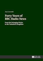Forty Years of BBC Radio News