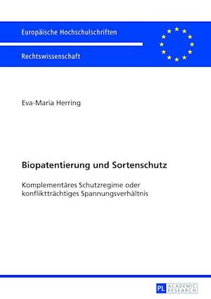 Biopatentierung Und Sortenschutz