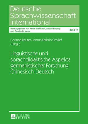 Linguistische Und Sprachdidaktische Aspekte Germanistischer Forschung Chinesisch-Deutsch