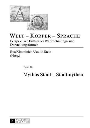 Mythos Stadt - Stadtmythen