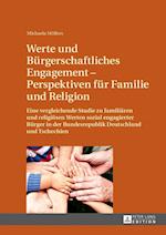 Werte Und Buergerschaftliches Engagement - Perspektiven Fuer Familie Und Religion