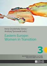 Eastern Europe: Women in Transition