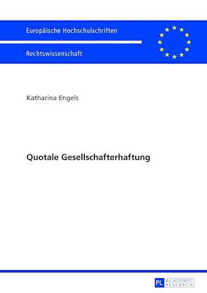 Quotale Gesellschafterhaftung