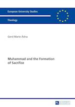 Ådna, G: Muhammad and the Formation of Sacrifice