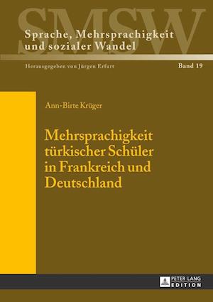 Mehrsprachigkeit Tuerkischer Schueler in Frankreich Und Deutschland