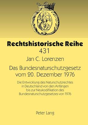 Das Bundesnaturschutzgesetz vom 20. Dezember 1976