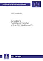 Europaeische Kapitalverkehrsfreiheit Und Deutsches Aktienrecht