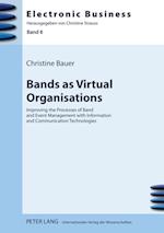 Bands as Virtual Organisations