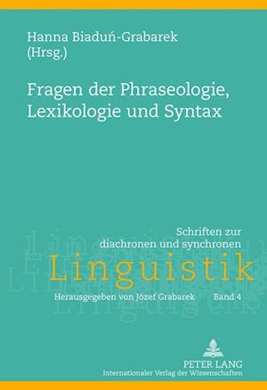 Fragen der Phraseologie, Lexikologie und Syntax