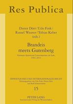 Brandeis meets Gutenberg