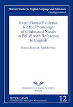 Error-Based Evidence for the Phonology of Glides and Nasals in Polish with Reference to English