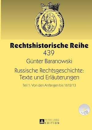 Russische Rechtsgeschichte: Texte Und Erlaeuterungen