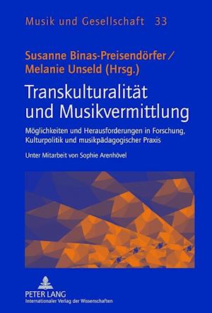 Transkulturalitaet Und Musikvermittlung