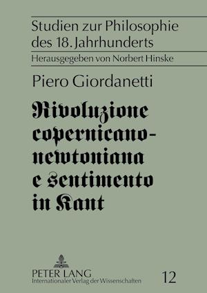 Rivoluzione copernicano-newtoniana e sentimento in Kant