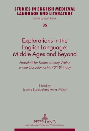 Explorations in the English Language: Middle Ages and Beyond