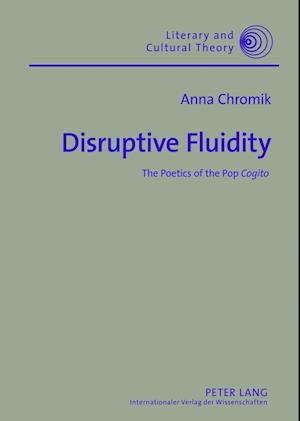 Disruptive Fluidity