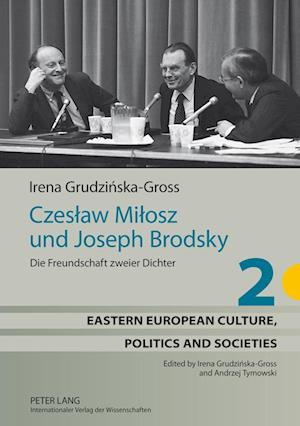 Czeslaw Milosz Und Joseph Brodsky