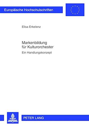 Markenbildung Fuer Kulturorchester