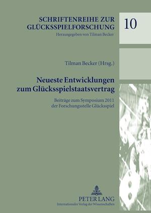 Neueste Entwicklungen zum Gluecksspielstaatsvertrag