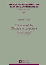 Change in Life, Change in Language