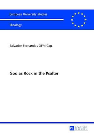 God as Rock in the Psalter