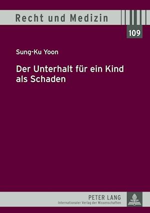 Der Unterhalt Fuer Ein Kind ALS Schaden