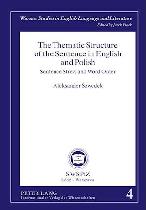 The Thematic Structure of the Sentence in English and Polish
