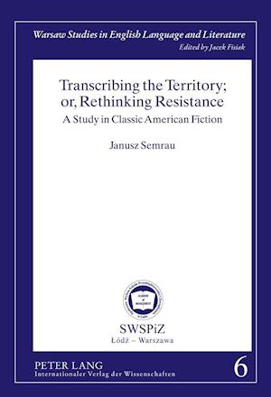 Transcribing the Territory; or, Rethinking Resistance