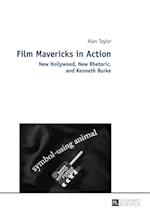 Film Mavericks in Action