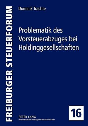 Problematik Des Vorsteuerabzuges Bei Holdinggesellschaften