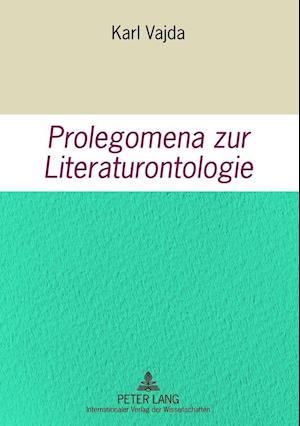 Prolegomena Zur Literaturontologie