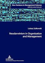 Neodarwinism in Organization and Management