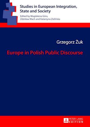 Europe in Polish Public Discourse