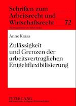 Zulaessigkeit Und Grenzen Der Arbeitsvertraglichen Entgeltflexibilisierung