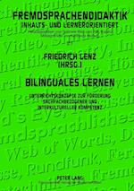 Bilinguales Lernen; Unterrichtskonzepte zur Förderung sachfachbezogener und interkultureller Kompetenz