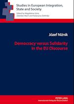 Democracy versus Solidarity in the EU Discourse