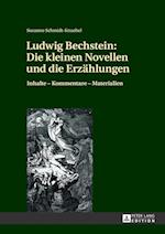 Ludwig Bechstein: Die Kleinen Novellen Und Die Erzaehlungen