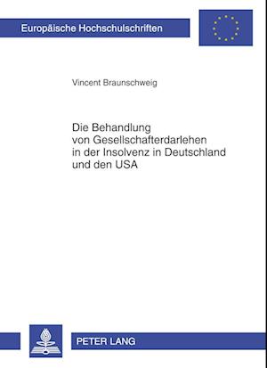 Die Behandlung von Gesellschafterdarlehen in der Insolvenz in Deutschland und den USA