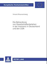 Die Behandlung von Gesellschafterdarlehen in der Insolvenz in Deutschland und den USA