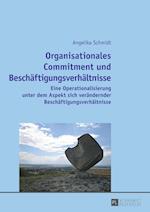 Organisationales Commitment Und Beschaeftigungsverhaeltnisse